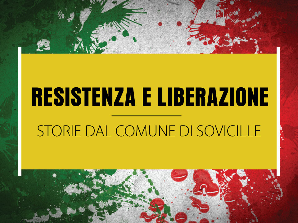Celebriamo la festa della Liberazione attraverso i racconti del nostro territorio